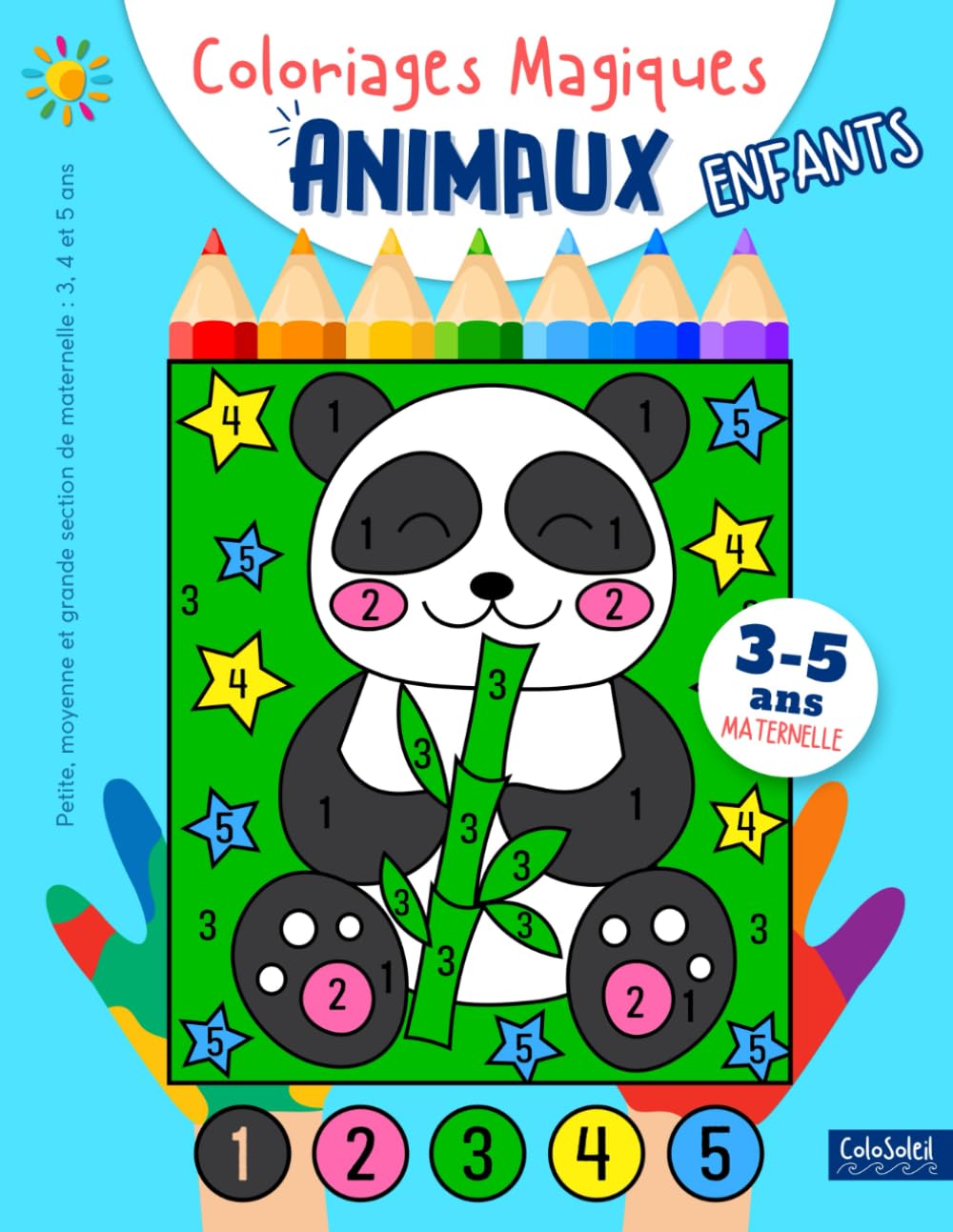 Coloriages Magiques Maternelle: Animaux. Livre de Coloriage par Numéros pour Enfants de 3, 4 et 5 ans. Coloriages Magiques Non-fiction