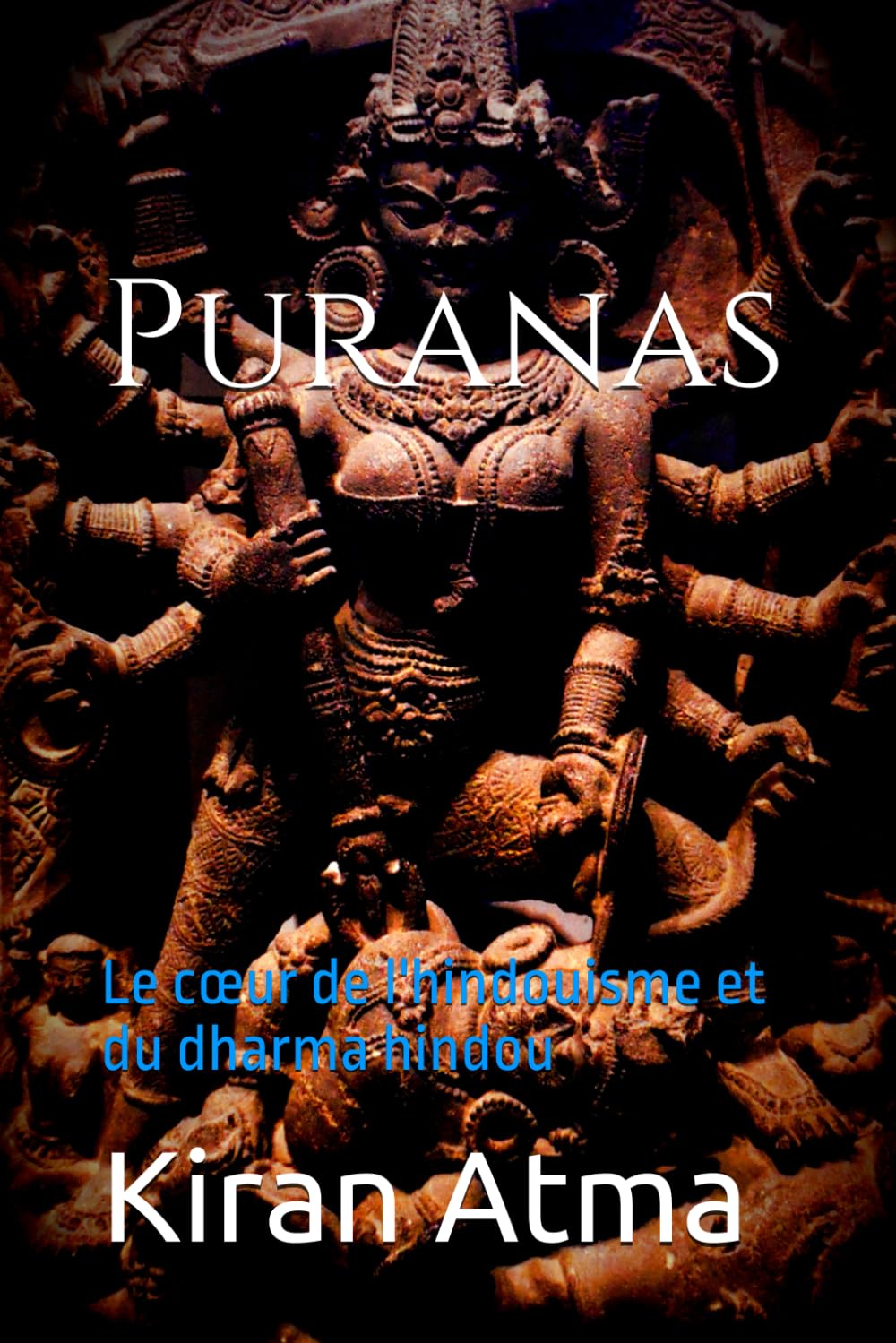 Puranas: Le cœur de l'hindouisme et du dharma hindou book