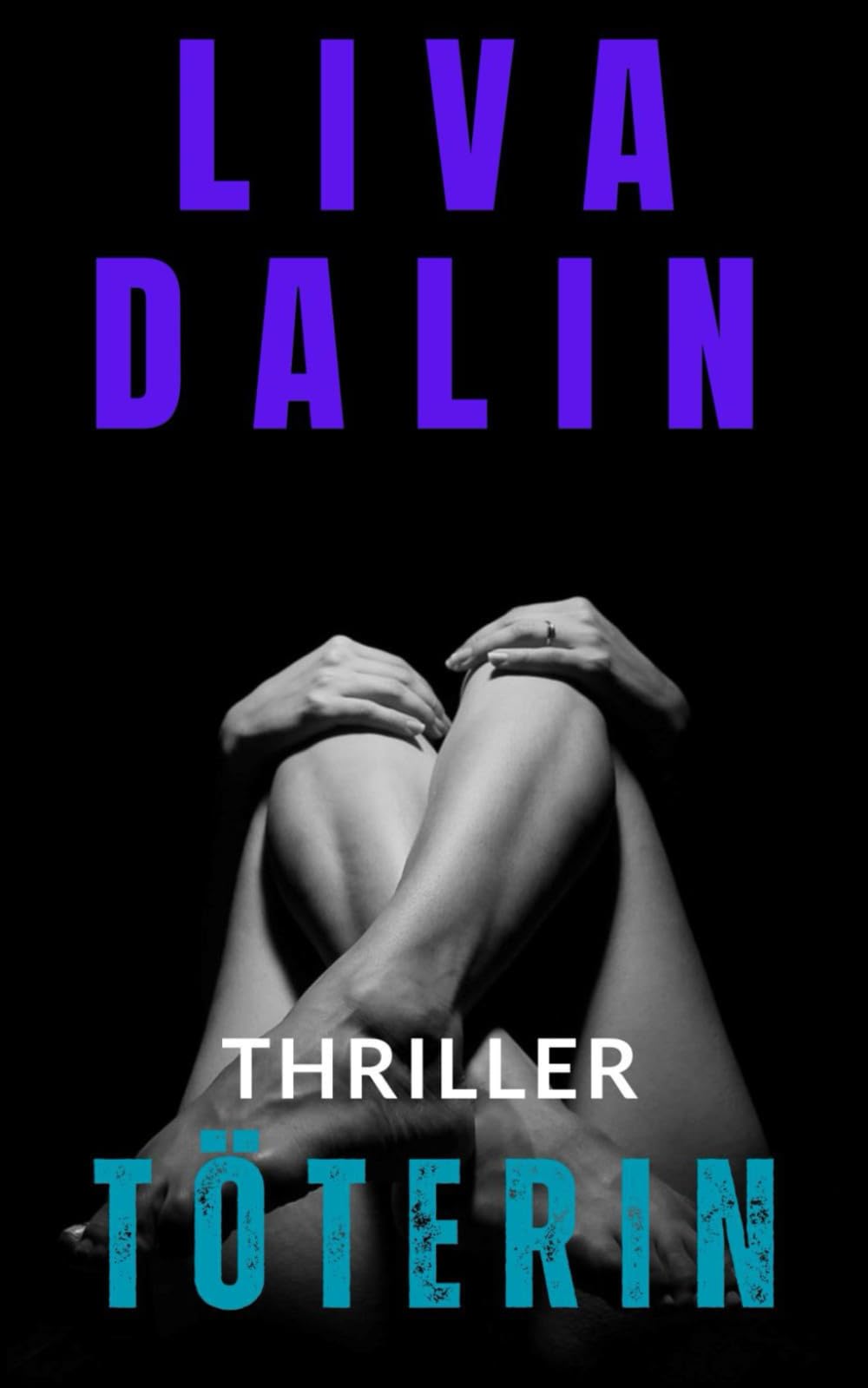 Töterin: Thriller (Töterinnen, Band 1) Detective & CSI