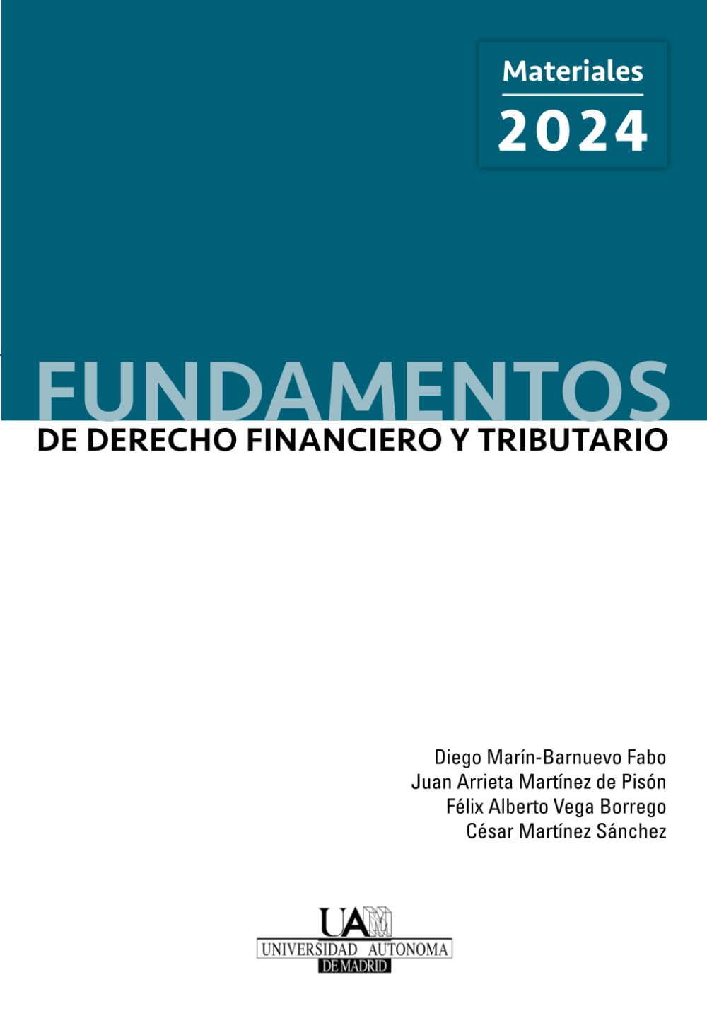 Fundamentos de Derecho Financiero y Tributario. Materiales 2024. book