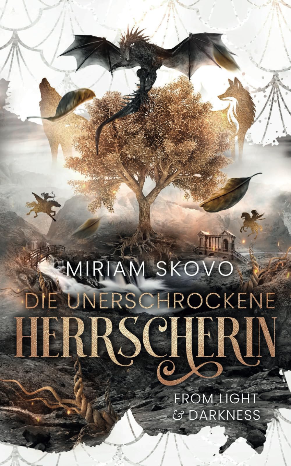 Die unerschrockene Herrscherin: From Light and Darkness book