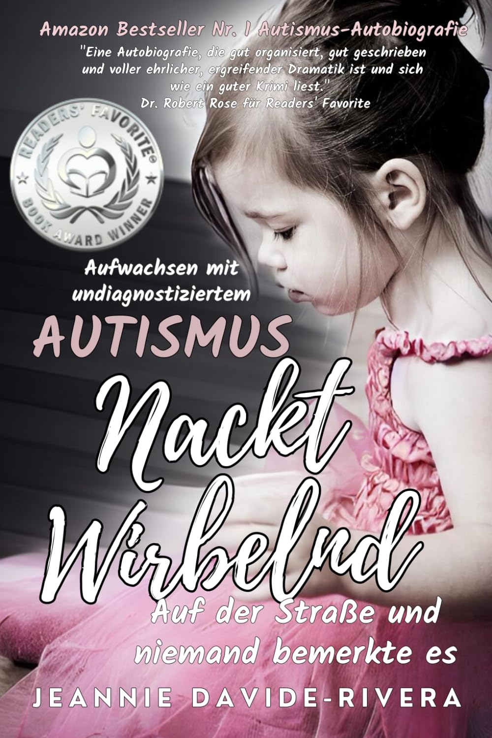 Nackt auf der Straße tanzen und niemand bemerkte es: Aufwachsen mit nicht diagnostiziertem Autismus Art & Literature
