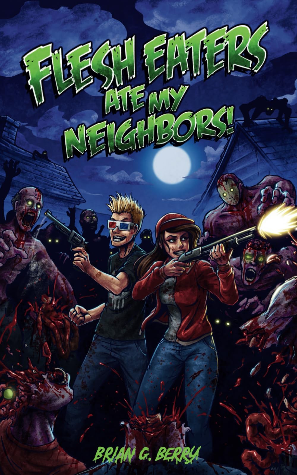 Flesh Eaters Ate My Neighbors (Video Game Splatter, Band 1) Action & Adventure