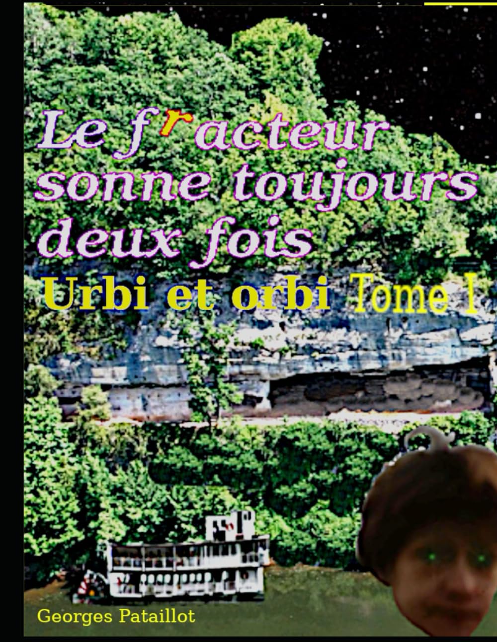 Le fracteur sonne toujours deux fois: Urbi et orbi Tome I book