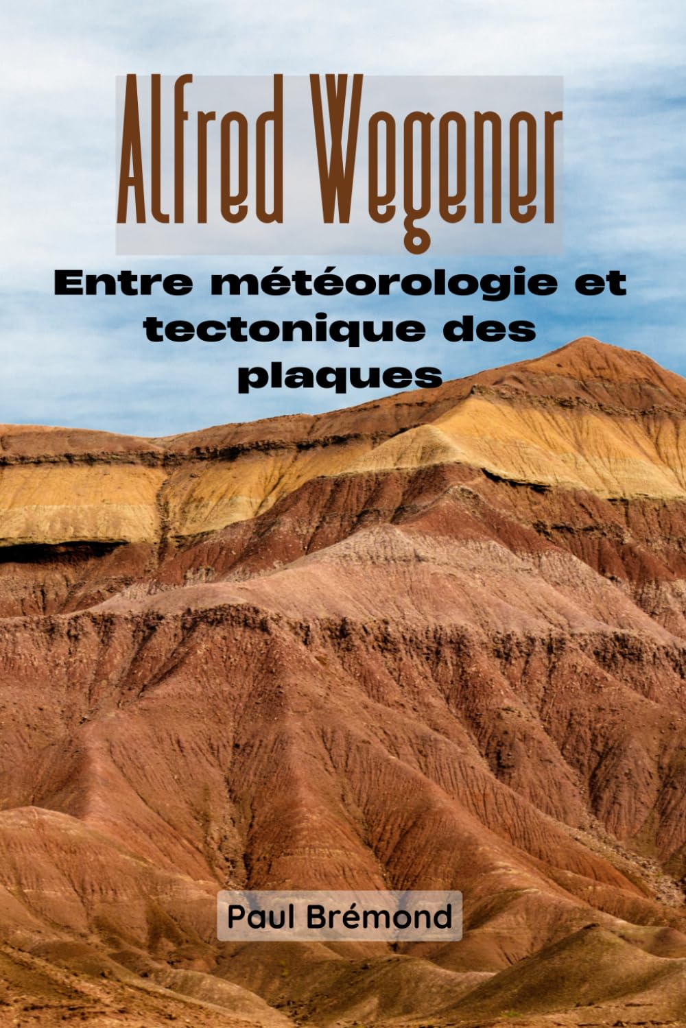 Alfred Wegener: Entre météorologie et tectonique des plaques book