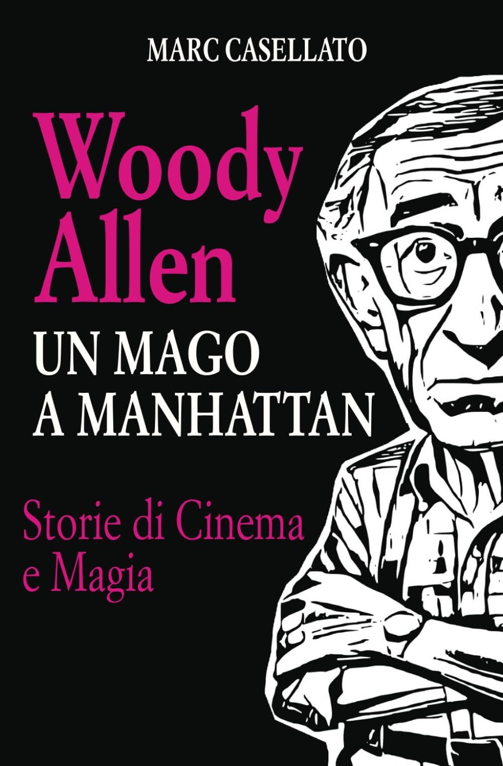 WOODY ALLEN Un mago a Manhattan book