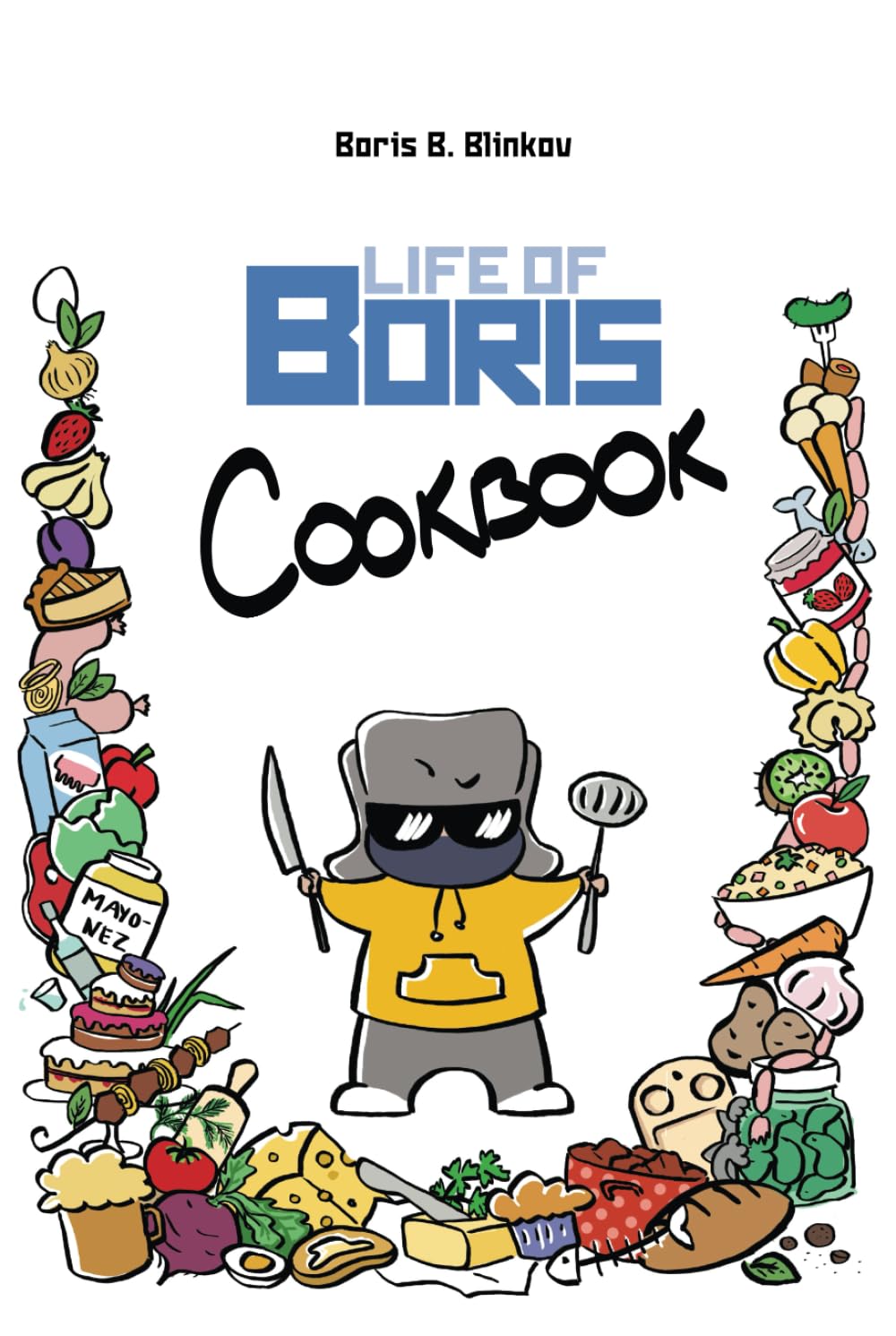 Life of Boris Cookbook book