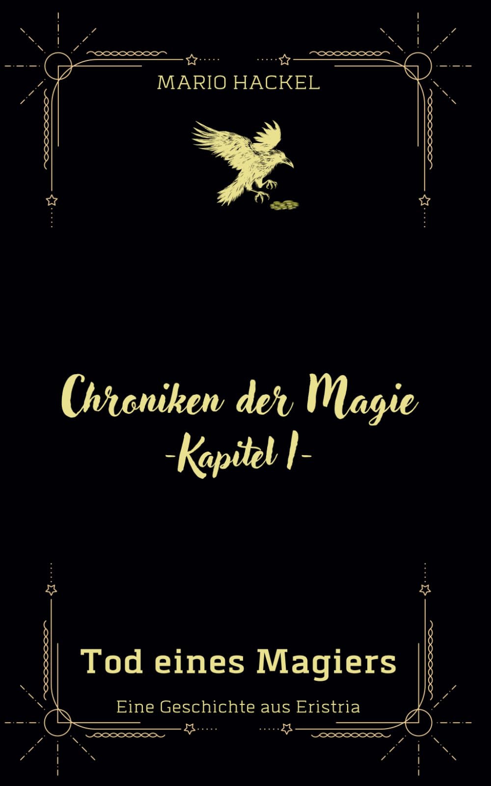 Chroniken der Magie: Kapitel 1 - Tod eines Magiers Fantasy & Sci-Fi