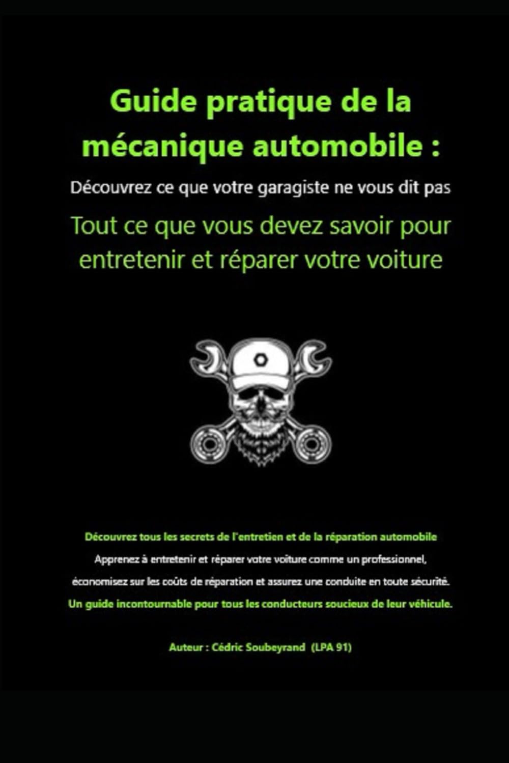 Guide pratique de la mécanique automobile: Découvrez ce que votre garagiste ne vous dit pas book