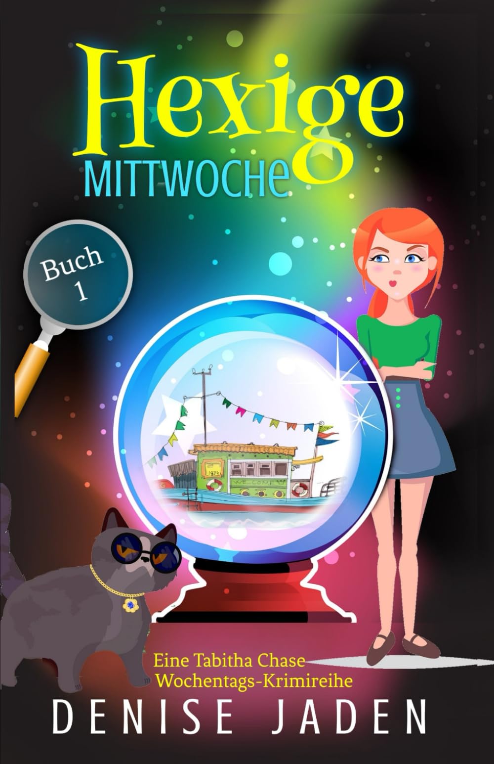 Hexige Mittwoche: Eine Tabitha Chase Wochentags-Krimireihe Action & Adventure
