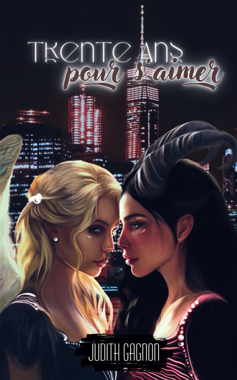 Trente ans pour s'aimer - Urban fantasy : livre lesbien, roman lesbiens (French edition) book