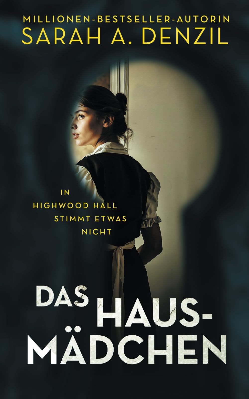 Das Hausmädchen: In Highwood Hall stimmt etwas nicht book