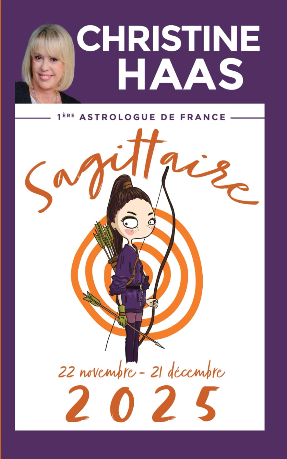 Sagittaire 2025: Du 22 novembre au 21 décembre book