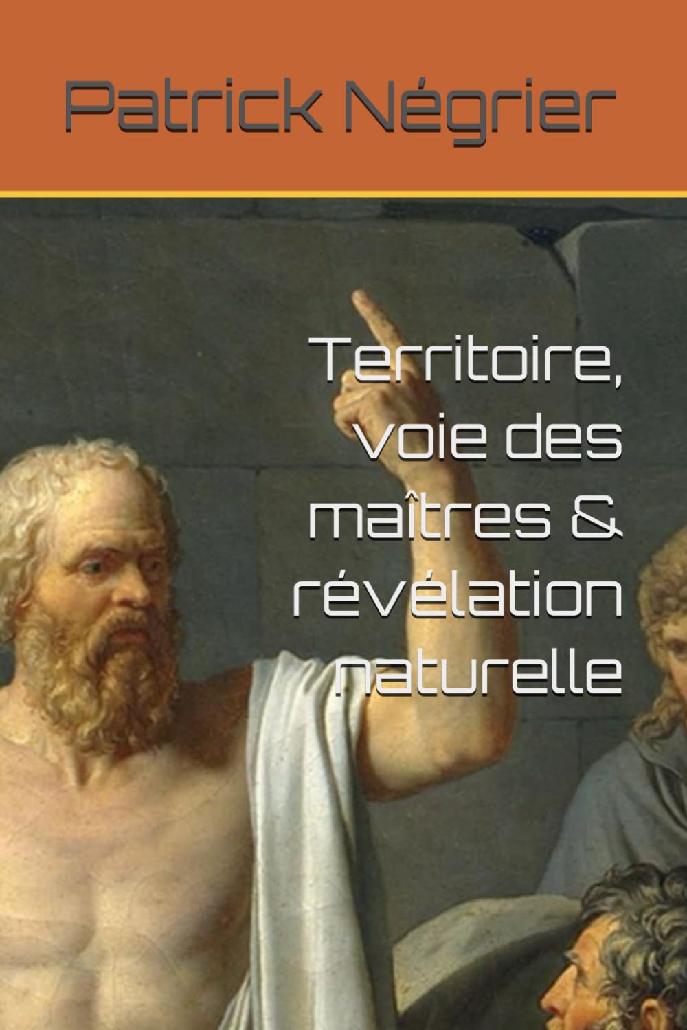 Territoire, voie des maîtres & révélation naturelle book