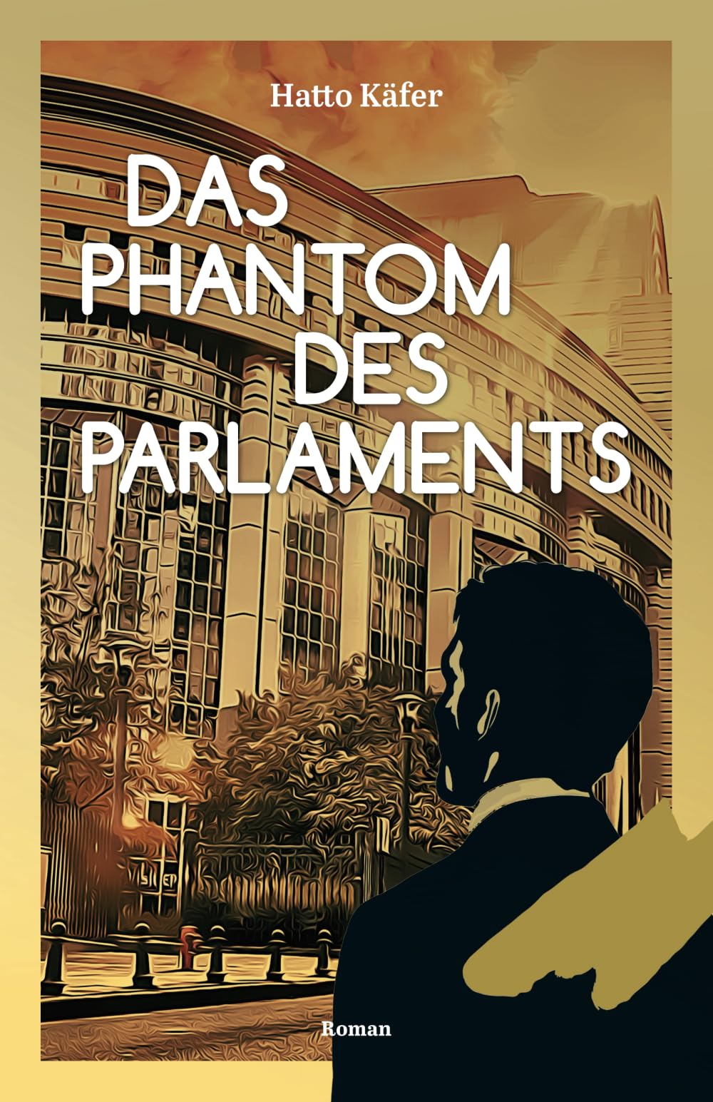Das Phantom des Parlaments: Ein Abenteuer im Dschungel der Europapolitik Contemporary literature