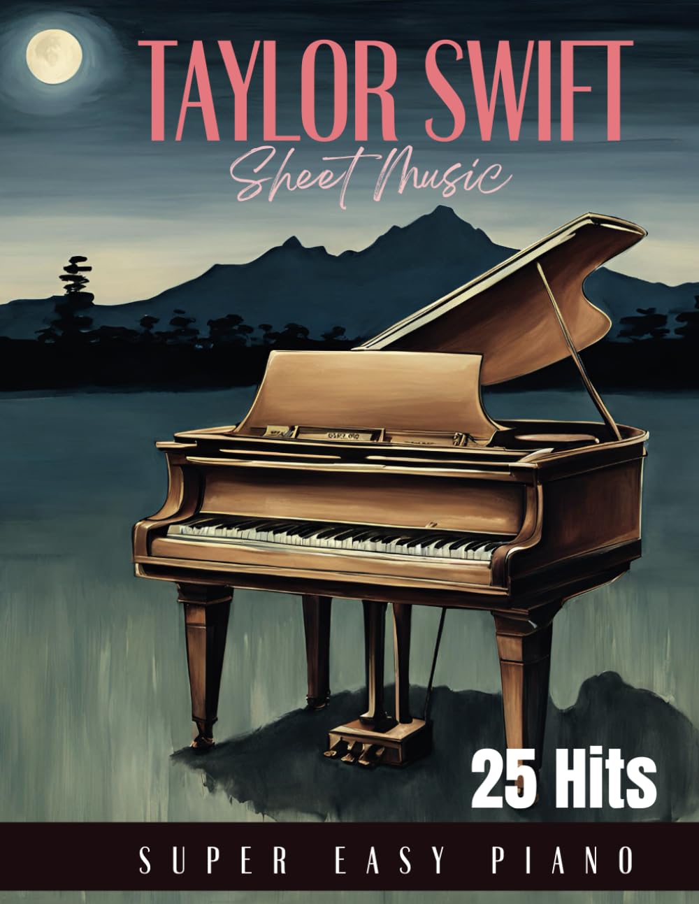 25 Taylor Swift Sheet Music: Super Easy Piano Sheet Music