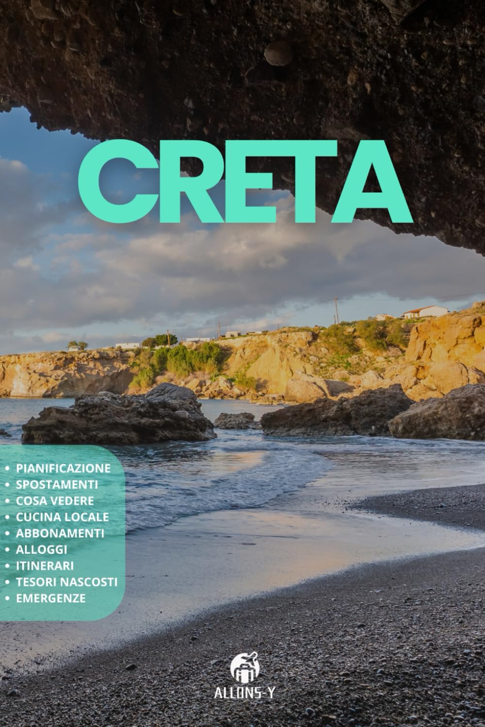 CRETA: La Guida. Pianificazione. Alloggi. Cucina locale. Attrazioni. Consigli utili e suggerimenti per la tua vacanza Travelogues