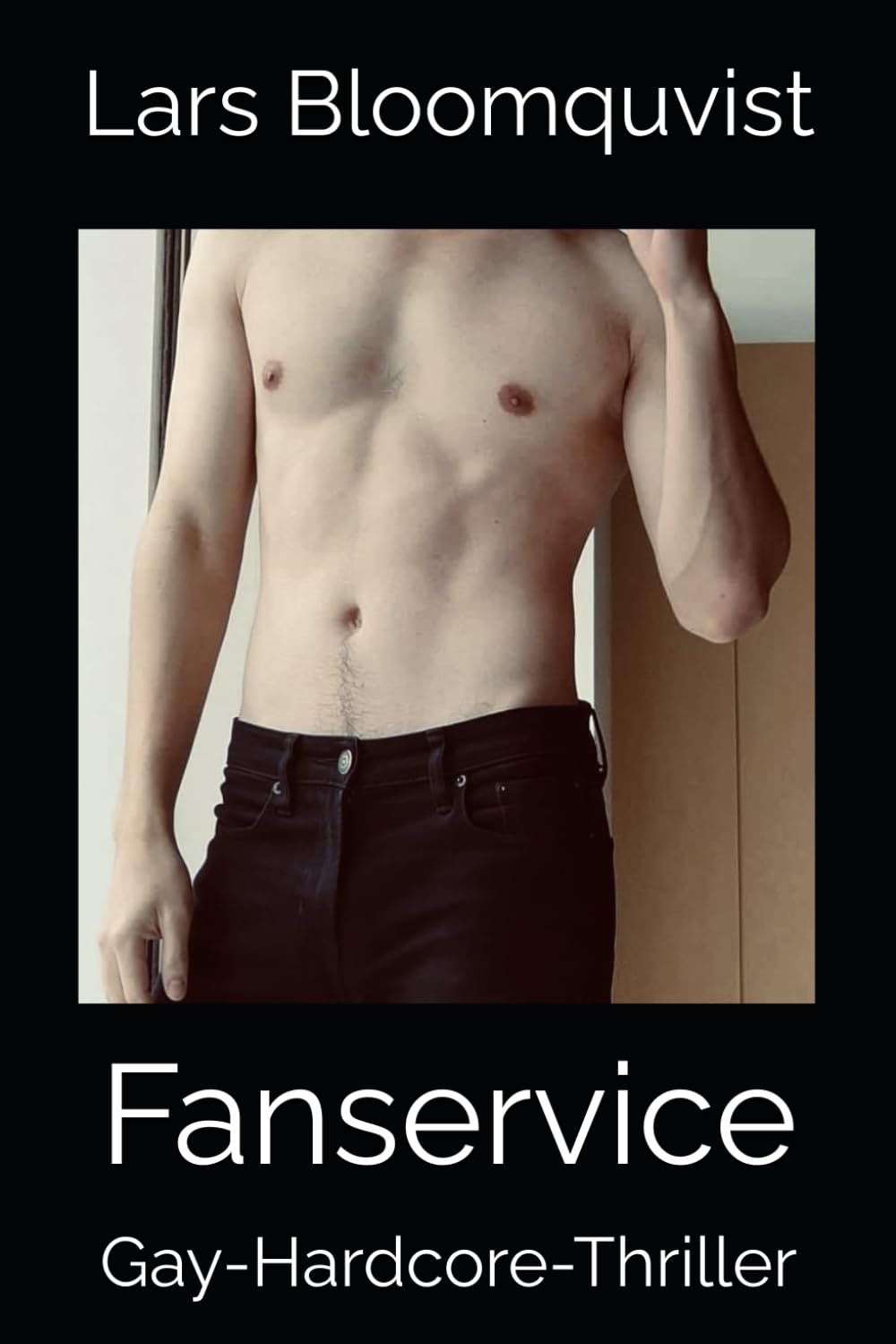 Fanservice: Gay-Hardcore-Thriller (Hardcore-Action-Titel) Essays & Short Stories