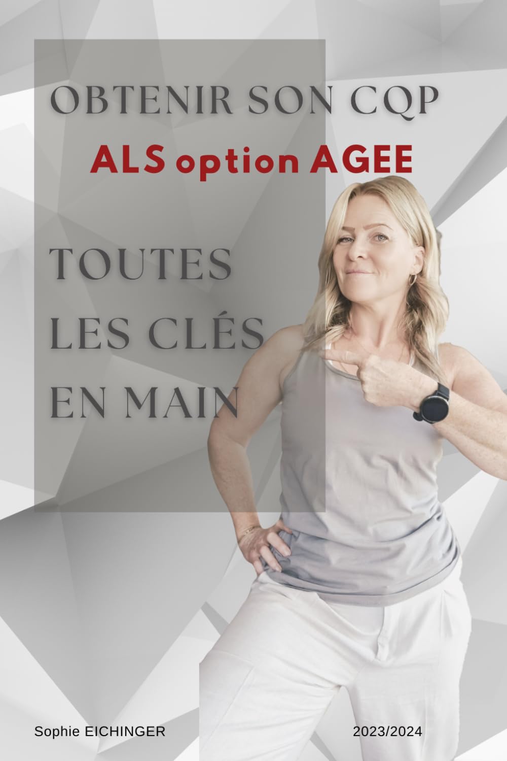 OBTENIR SON CQP ALS option AGEE: TOUTES LES CLÉS EN MAIN book