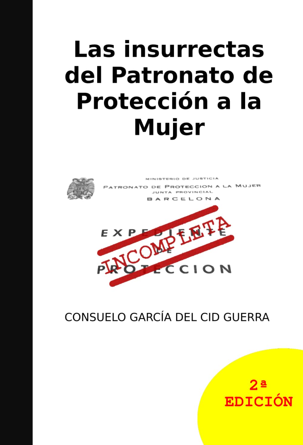 Las insurrectas del Patronato de Protección a la Mujer book