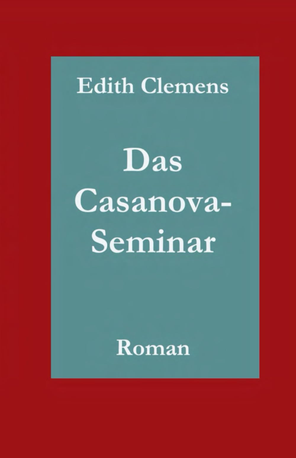 Product Image: Das Casanova-Seminar