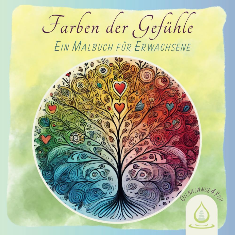 Farben der Gefühle - Ein Malbuch für Erwachsene Lifestyle