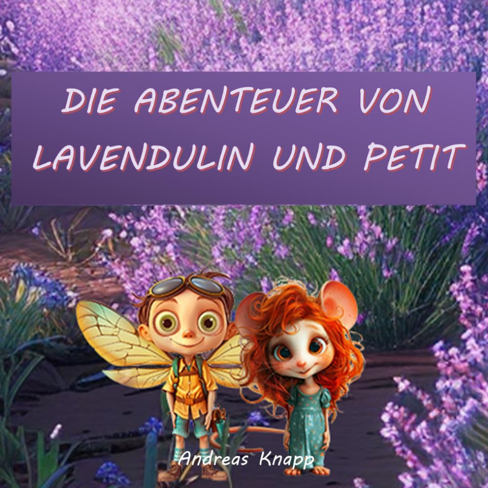 Die Abenteuer von Lavendulin und Petit book