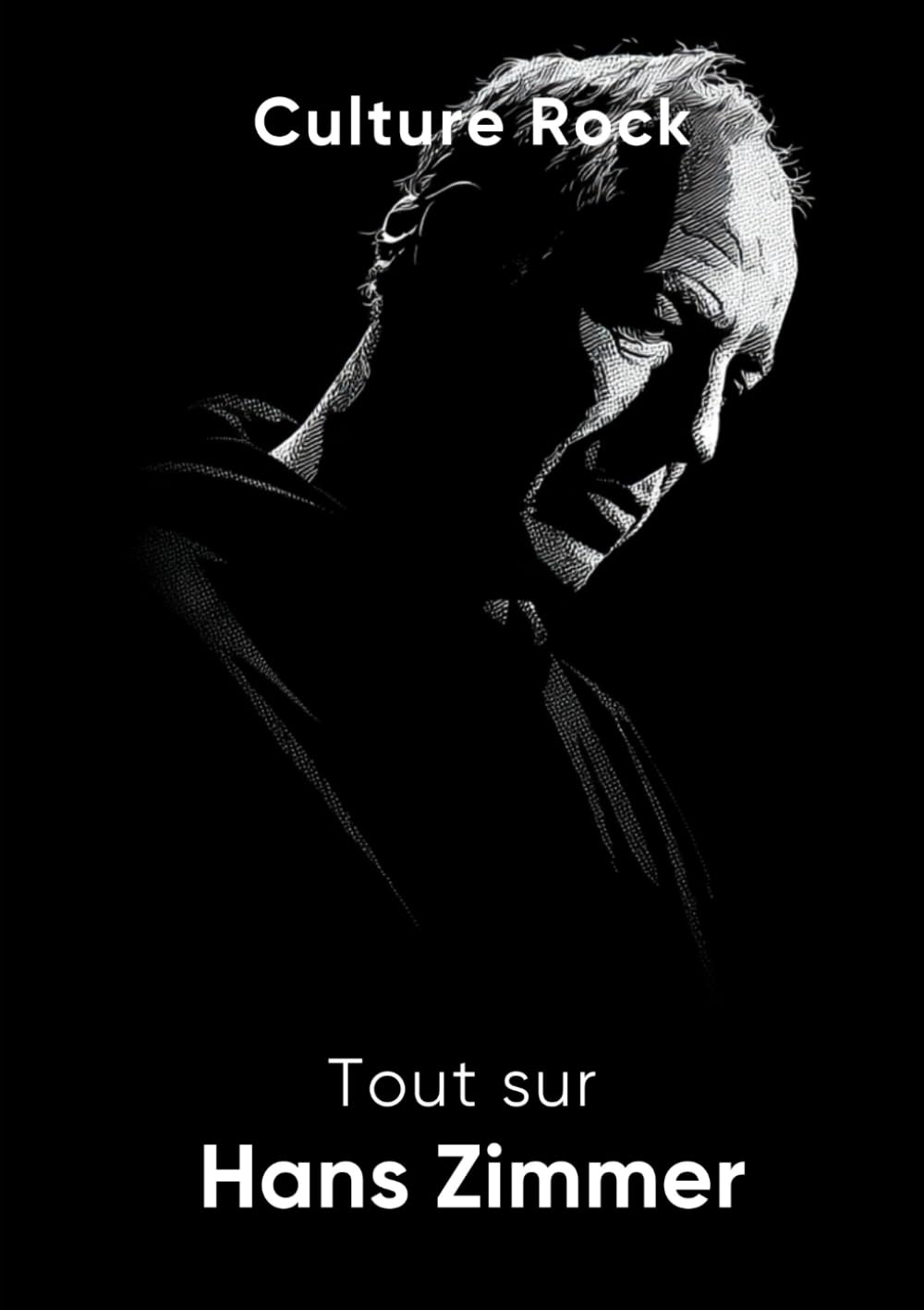 Tout sur Hans Zimmer book