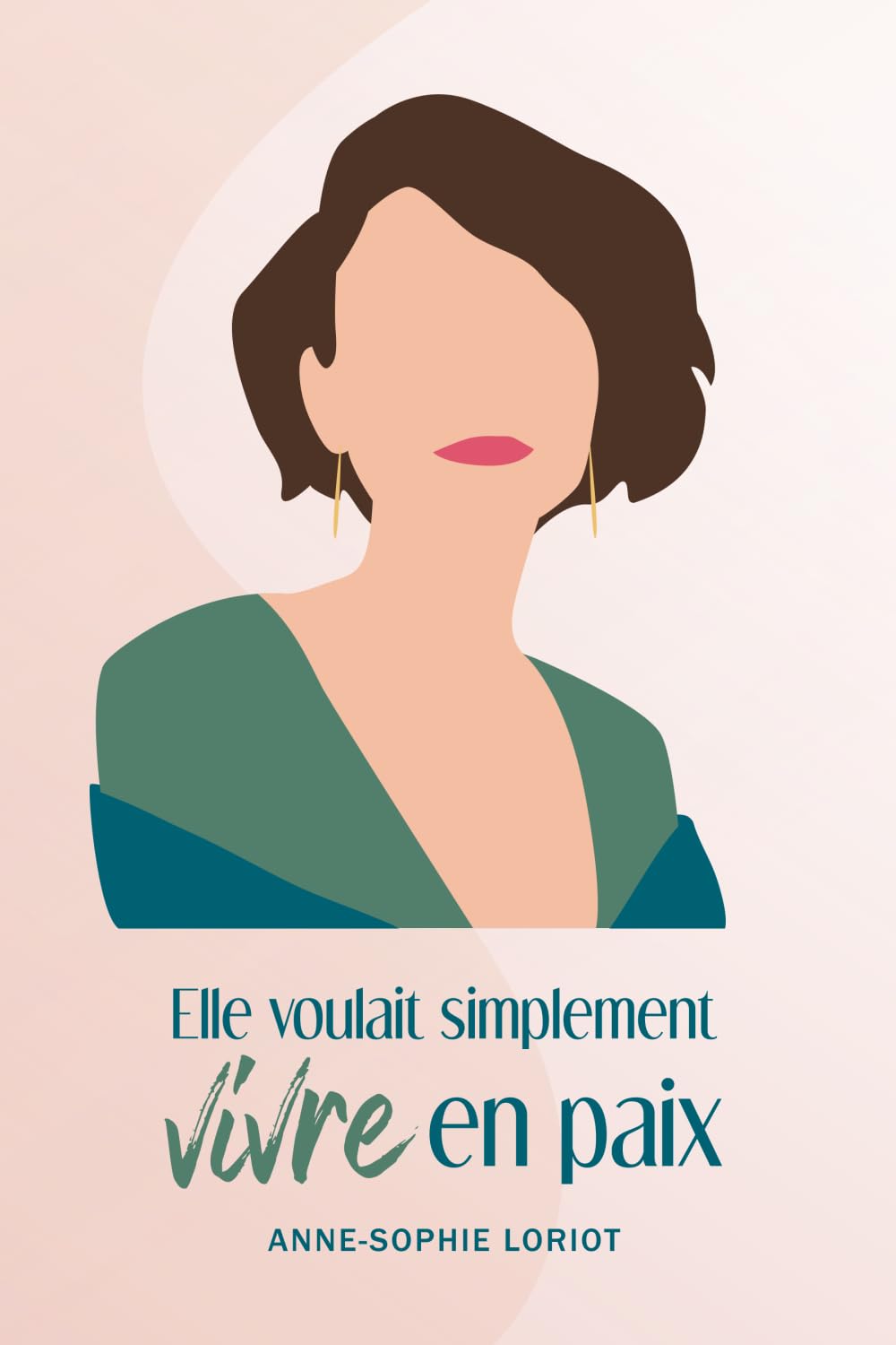 Elle voulait simplement vivre en paix book