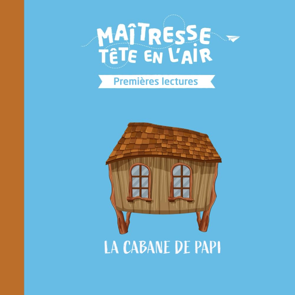 La cabane de Papi: Premières lectures book