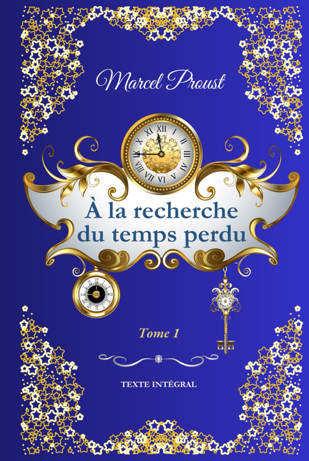 À la recherche du temps perdu Tome 1: Du côté de chez Swann book