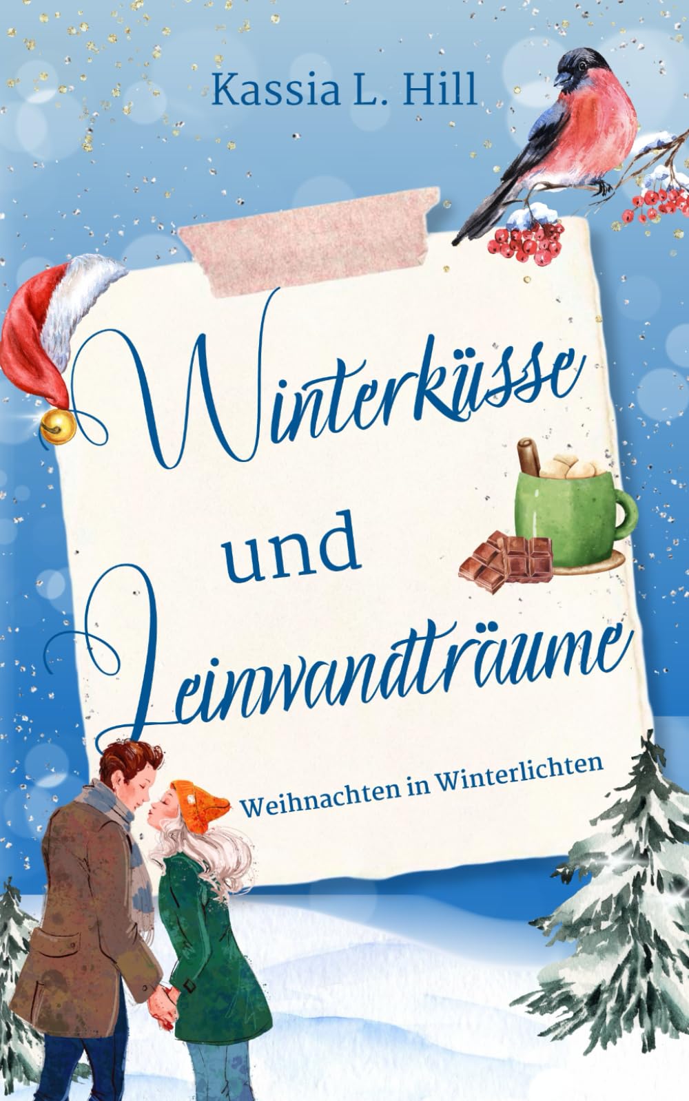 Winterküsse und Leinwandträume: Small Town Romance (Weihnachten in Winterlichten) Contemporary literature