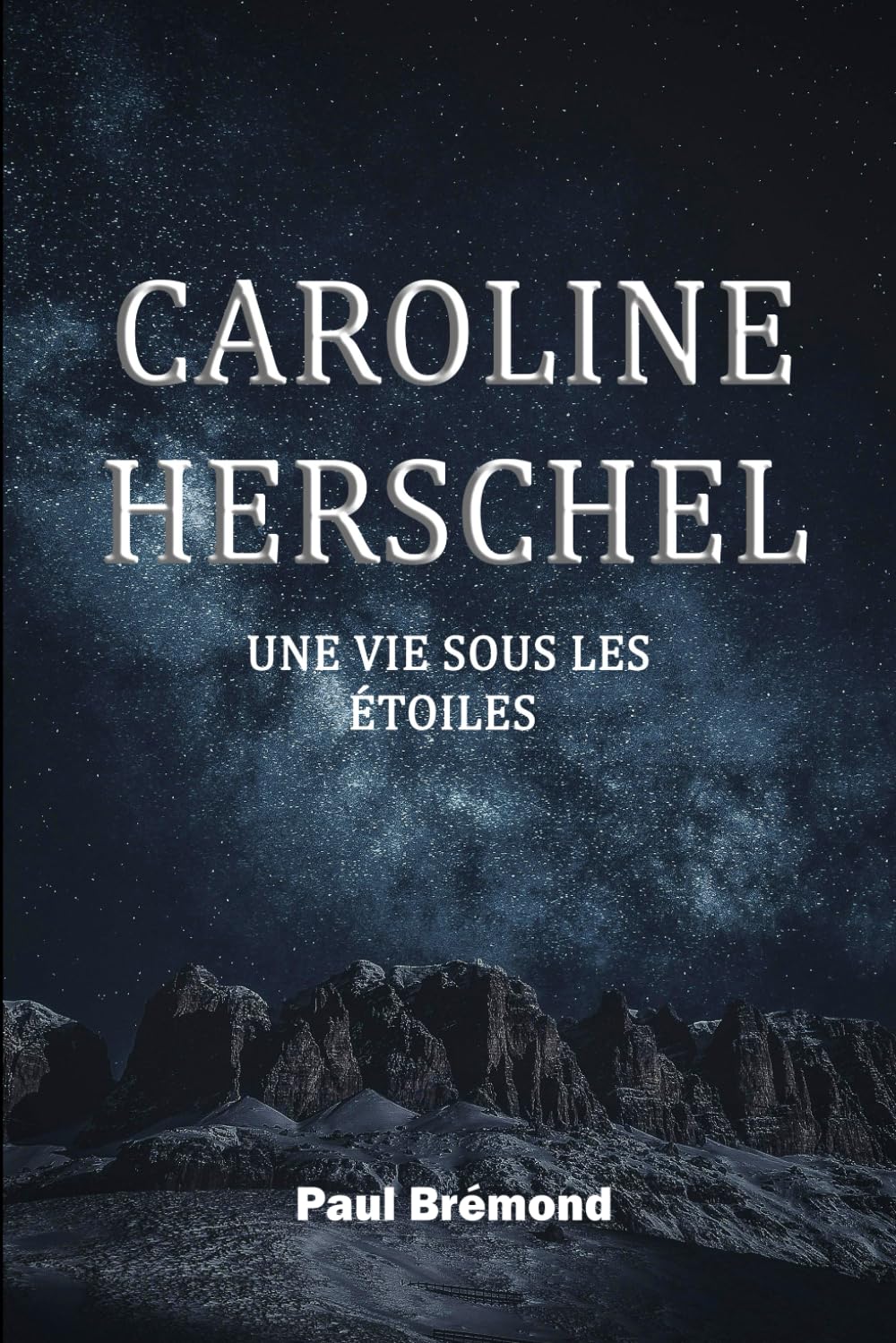 Caroline Herschel: Une Vie sous les Étoiles book