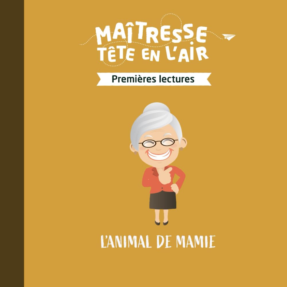 L'animal de mamie: Premières lectures book