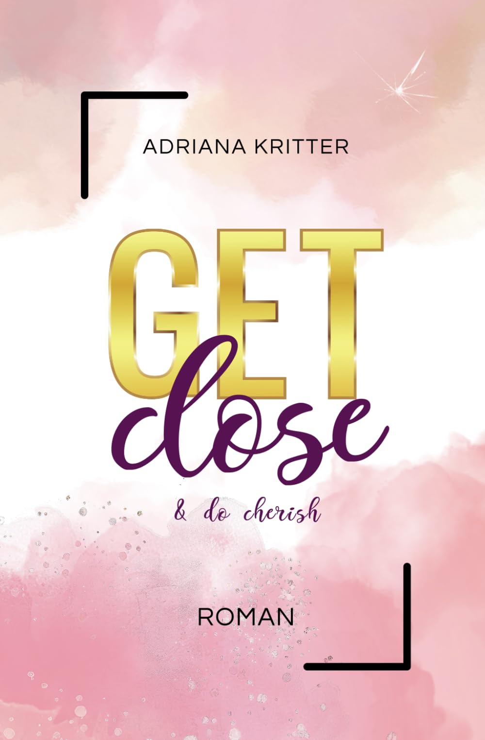 Get close & do cherish: ein New Adult Sport Liebesroman book