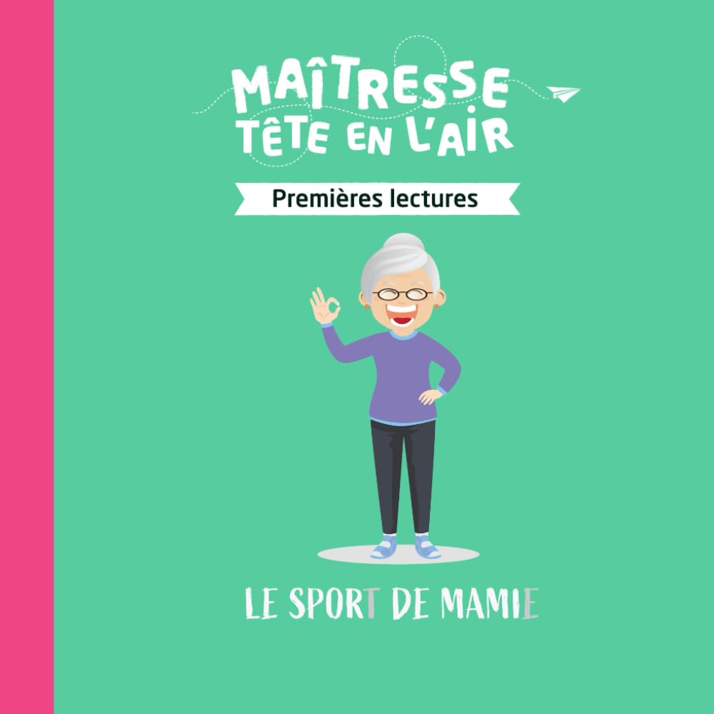 Le sport de Mamie: Premières lectures book