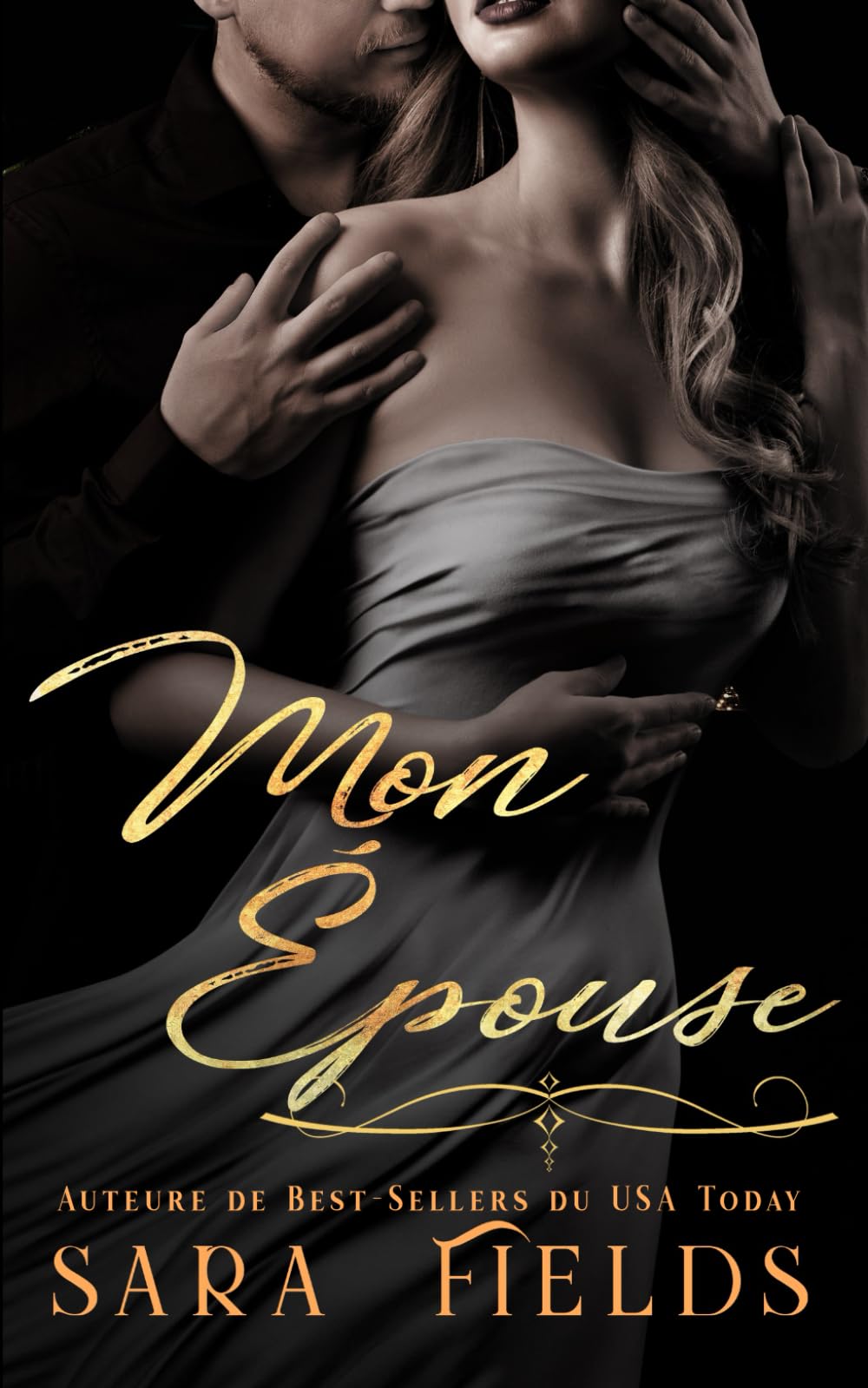 Mon Épouse: Une Romance Sombre de Mariage Arrangé avec un Milliardaire Ténébreux Romantic Thrillers