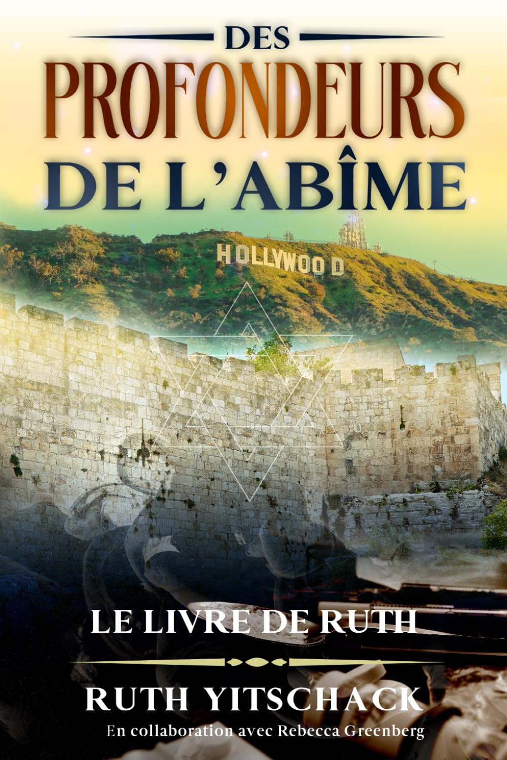 DES PROFONDEURS DE L'ABÎME: Le Livre de Ruth book