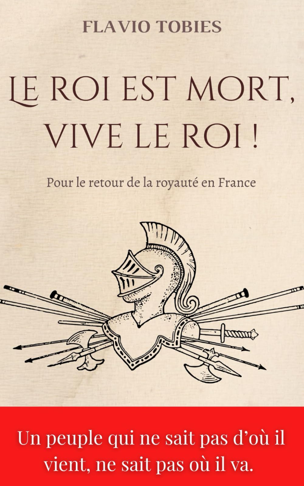 LE ROI EST MORT, VIVE LE ROI !: Pour le retour de la royauté en France book