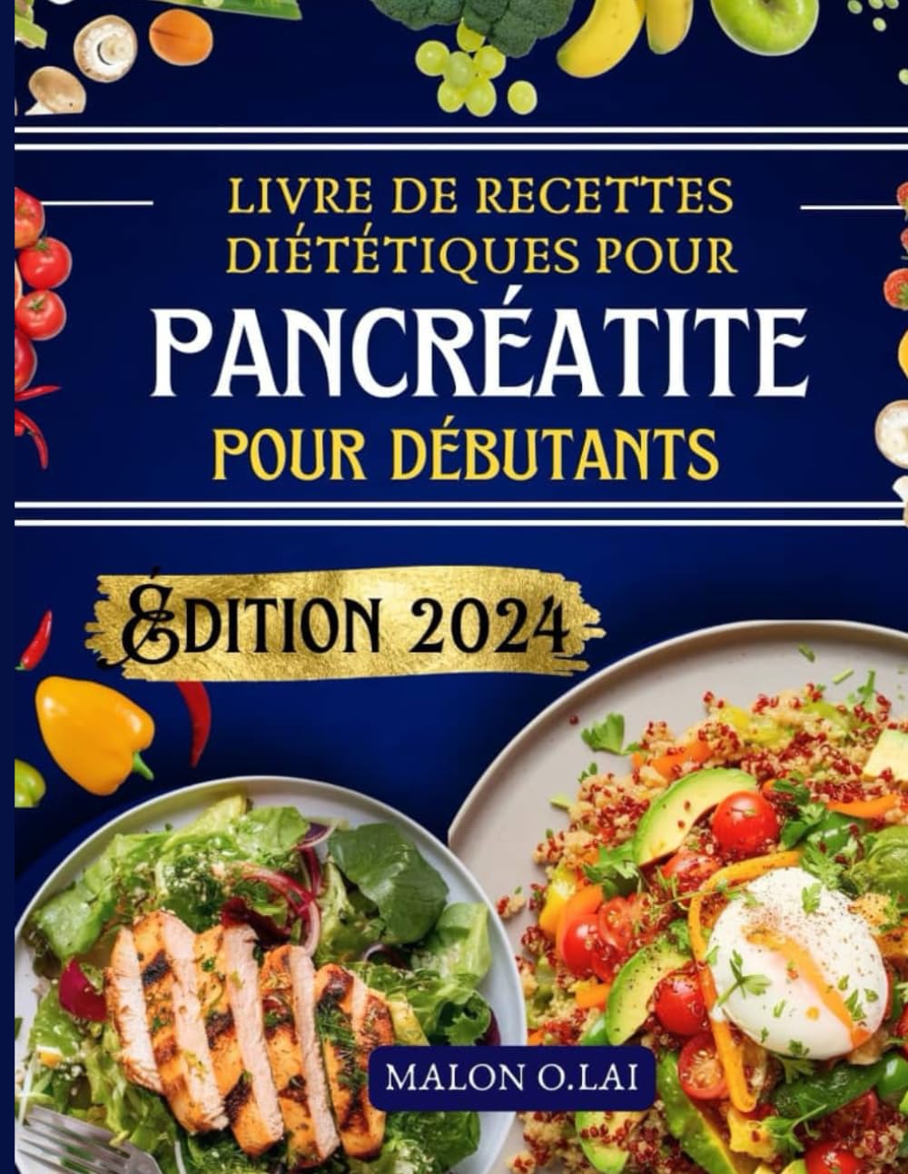 Livre de recettes diététiques pour pancréatite pour débutants: Recettes délicieuses et nutritives à faible teneur en matières grasses avec plan de ... la douleur et contrôler l'inflammation Health, Nutrition & Fitness