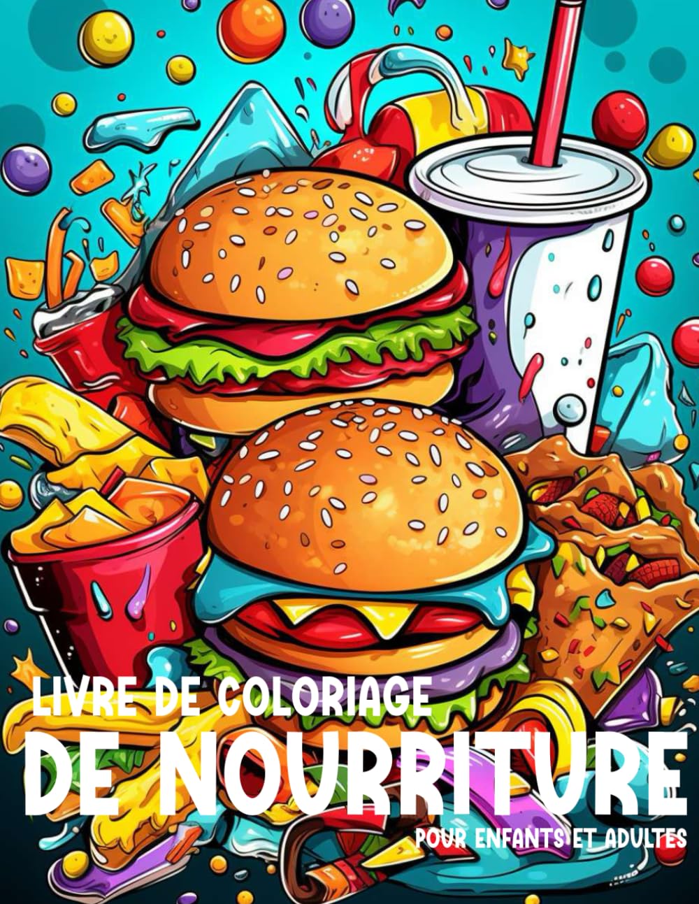 Livre de Coloriage de Nourriture pour Enfants et Adultes: 50 dessins simples pour un livre de coloriage audacieux et facile pour adultes et enfants pour la relaxation et le soulagement du stress book