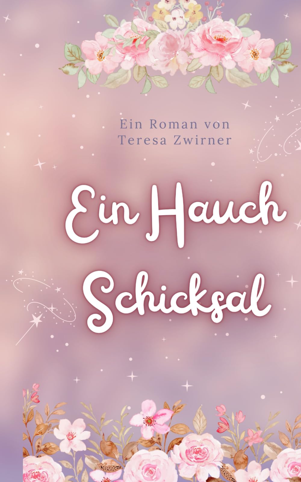 Ein Hauch Schicksal: Dramatischer Liebesroman book