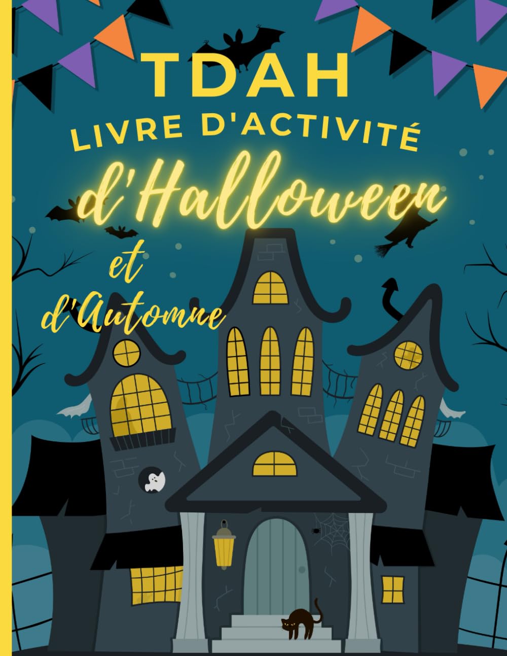 TDAH Enfant Livre d'Activité Pour les Enfants de 6 à 10 Ans: Jeux et Activités d'Halloween et d'Automne. Convient également aux personnes avec ... et troubles du spectre autistique (TSA) book