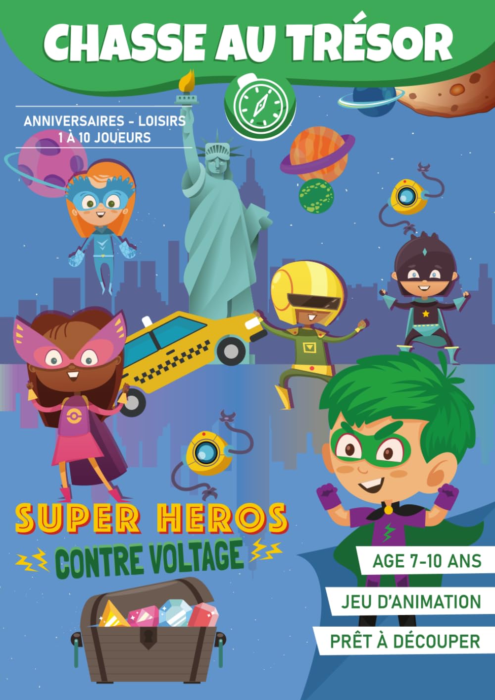 Chasse au Trésor Super-Héros ( 7 à 10 ans) | Livre d'animation "clé en main" pour une fête d'anniversaire: Jeu anniversaire enfants loisirs à découper book