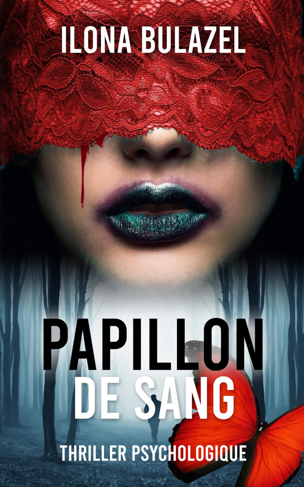 Papillon de sang: Thriller psychologique book