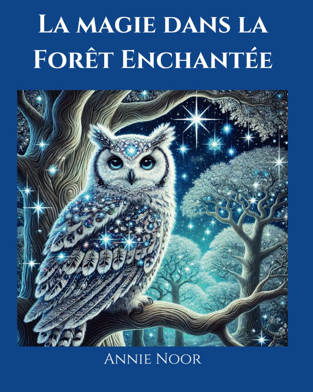 La magie dans la Forêt Enchantée: Un livre pour enfants book
