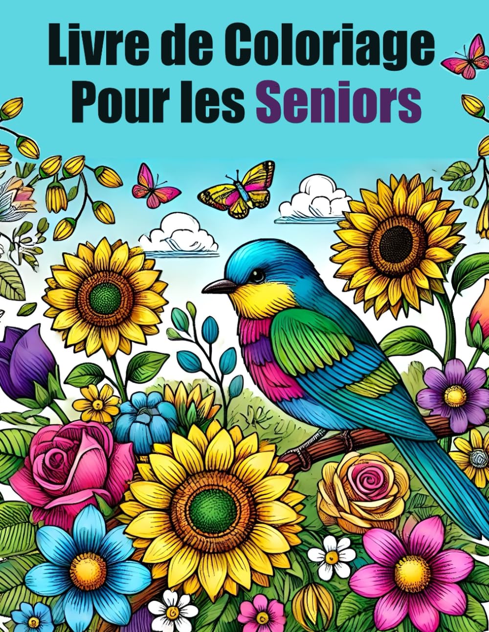 Livre de Coloriage pour les Seniors: Pages de coloriage relaxantes en grands caractères simples pour seniors et les adultes book