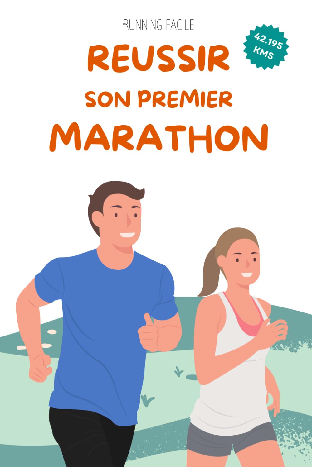 Réussir son Premier Marathon: Guide complet pour conquérir son premier marathon et repousser ses limites personnelles book