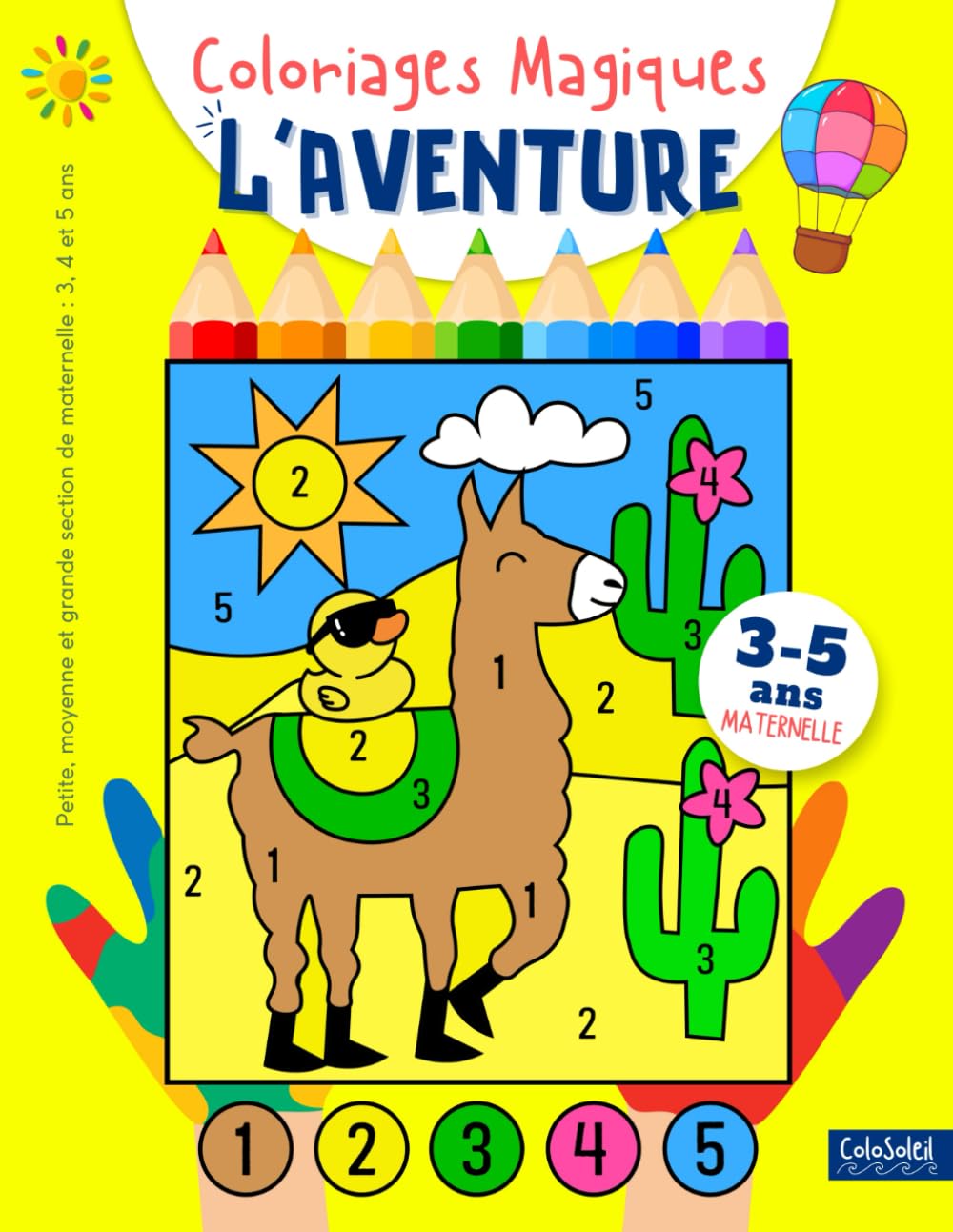Coloriages Magiques Maternelle: L'Aventure. Livre de Coloriage par Numéros pour Enfants de 3, 4 et 5 ans. Coloriages Magiques book