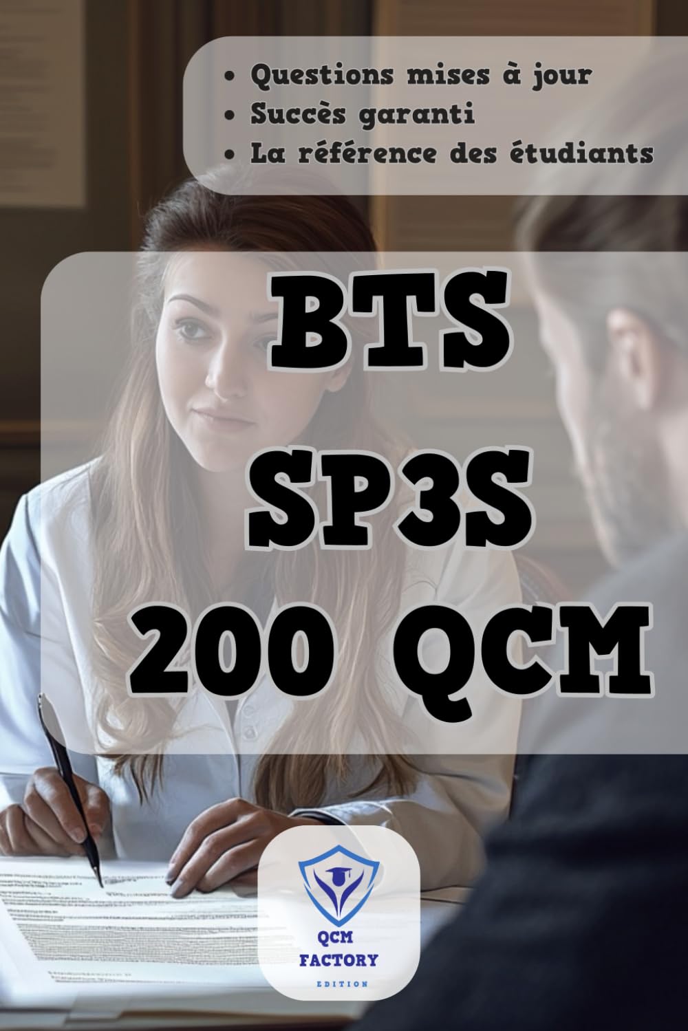 BTS SP3S: 200 QCM d'entraînement pour le BTS Services et Prestations des Secteurs Sanitaire et Social book